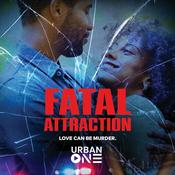 Podcast Fatal Attraction