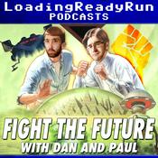 Podcast Fight the Future - LoadingReadyRun