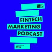 Podcast Fintech Marketing Podcast by 11:FS