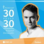 Podcast Forbes: 30 przed 30