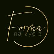 Podcast Forma na życie!