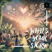 Podcast What's Your Story?