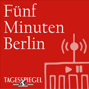 Podcast Fünf Minuten Berlin