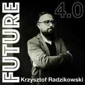 Podcast Future 4.0 - technika w XXI wieku