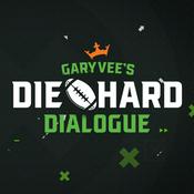 Podcast GaryVee's Die Hard Dialogue