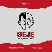 Podcast Geje chcą mnie zabić