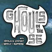 Podcast Ghouls in the House