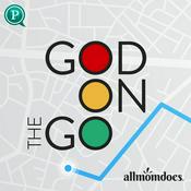 Podcast God on the Go by AllMomDoes