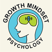 Podcast Growth Mindset Psychology: The Science of Self-Improvement