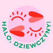 Podcast Halo, Dziewczyny!