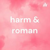 Podcast harm & roman