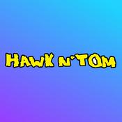 Podcast Hawk & Tom Podcasts