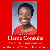 Podcast Heme Consults: For Women of Color in Hematology