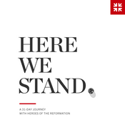 Podcast Desiring God Here We Stand Series Audio