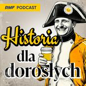 Podcast Historia dla dorosłych