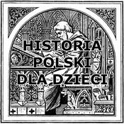 Podcast Historia Polski dla dzieci