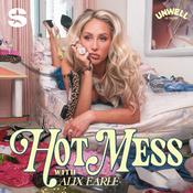 Podcast Hot Mess with Alix Earle