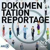 Podcast hr2 Dokumentation und Reportage