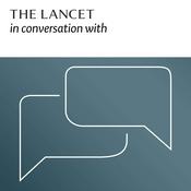 Podcast The Lancet in conversation with