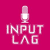 Podcast InputLag