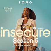 Podcast Insecure Season 5 Companion Podcast