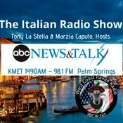 Podcast Italian Radio Show (KMET Palm Springs; ABC News & Talk Radio affiliate)...West Coast Italian Radio