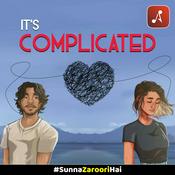 Podcast It’s Complicated (Kahani Teri Meri)