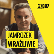 Podcast Jamrozek wrażliwie