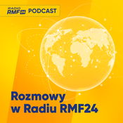 Podcast Rozmowy w Radiu RMF24