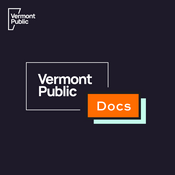 Podcast Vermont Public Docs