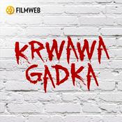 Podcast Krwawa gadka