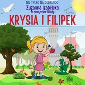 Podcast Krysia i Filipek - audiobajka.
Przygody królewny Krysi i robaczka Filipka.
I kołysanka z gitarą.