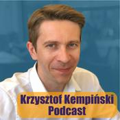 Podcast Krzysztof Kempiński Podcast