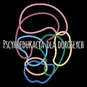 Podcast Psychoedukacja dla dorosłych