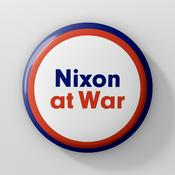 Podcast Nixon at War