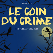 Podcast Le Coin Du Crime