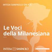 Podcast Le voci della Milanesiana - Intesa Sanpaolo On Air