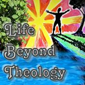 Podcast Life Beyond Theology