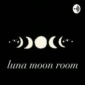 Podcast Luna Moon Room