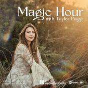 Podcast Magic Hour with Taylor Paige