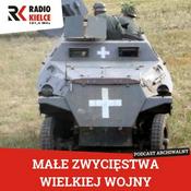 Podcast MAŁE ZWYCIĘSTWA WIELKIEJ WOJNY