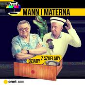 Podcast Mann i Materna. Dziady z szuflady