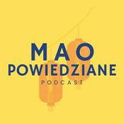 Podcast Mao Powiedziane