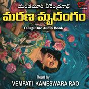 Podcast Yandamoori Veerendranath - Marana Mrudangam (Telugu audio book)