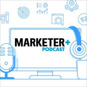 Podcast Marketer+ Podcast