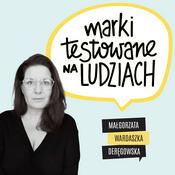 Podcast MARKI TESTOWANE NA LUDZIACH