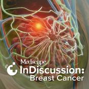 Podcast Medscape InDiscussion: Breast Cancer