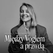 Podcast Między Vogiem a prawdą