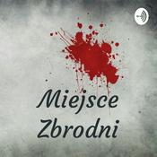 Podcast Miejsce Zbrodni