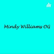 Podcast Mindy Williams OG